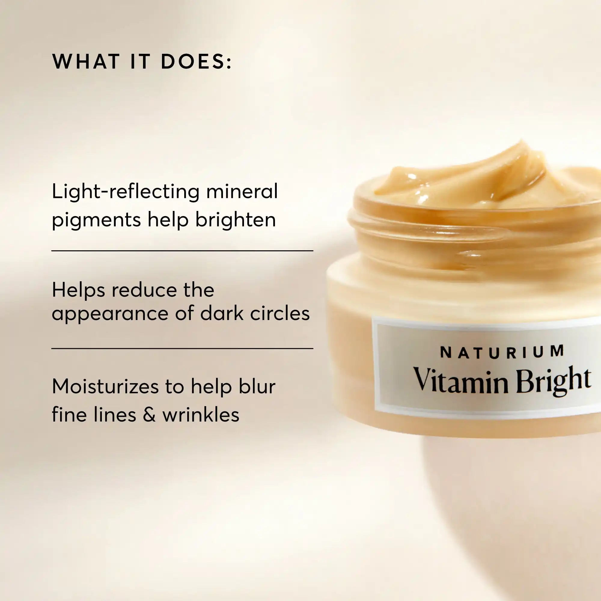 NATR-10086-Alt-Image-Vitamin-Bright-Illuminating-Eye-Cream-02_b4051379-6020-47e3-9fb5-1793b743726f.jpg